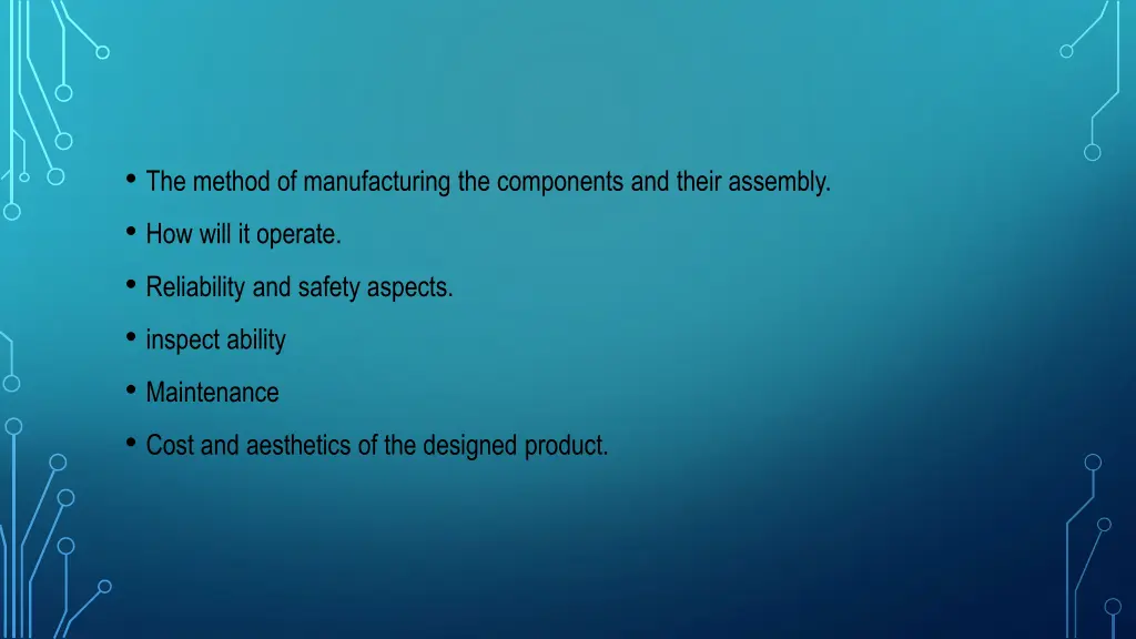 the method of manufacturing the components