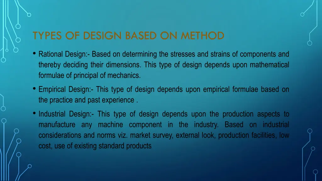 types of design based on method