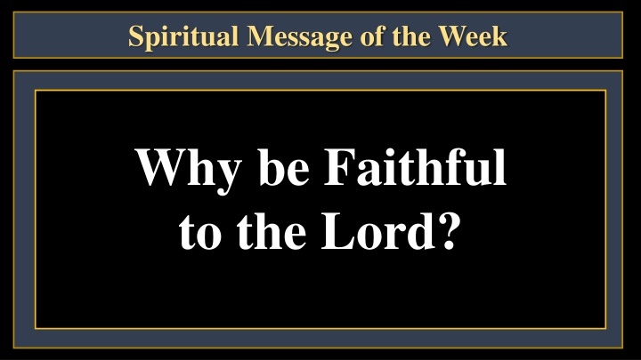 spiritual message of the week