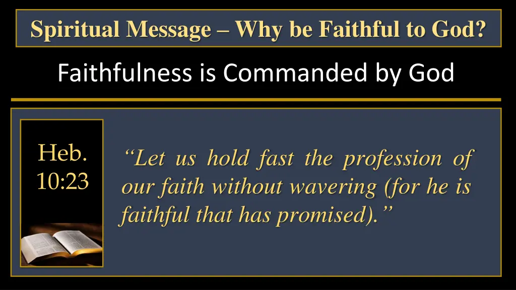spiritual message why be faithful to god