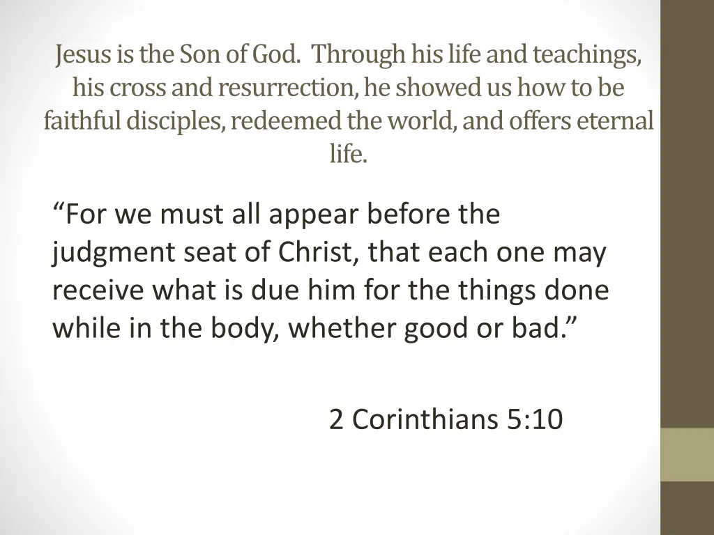 jesus is the son of god through his life 10