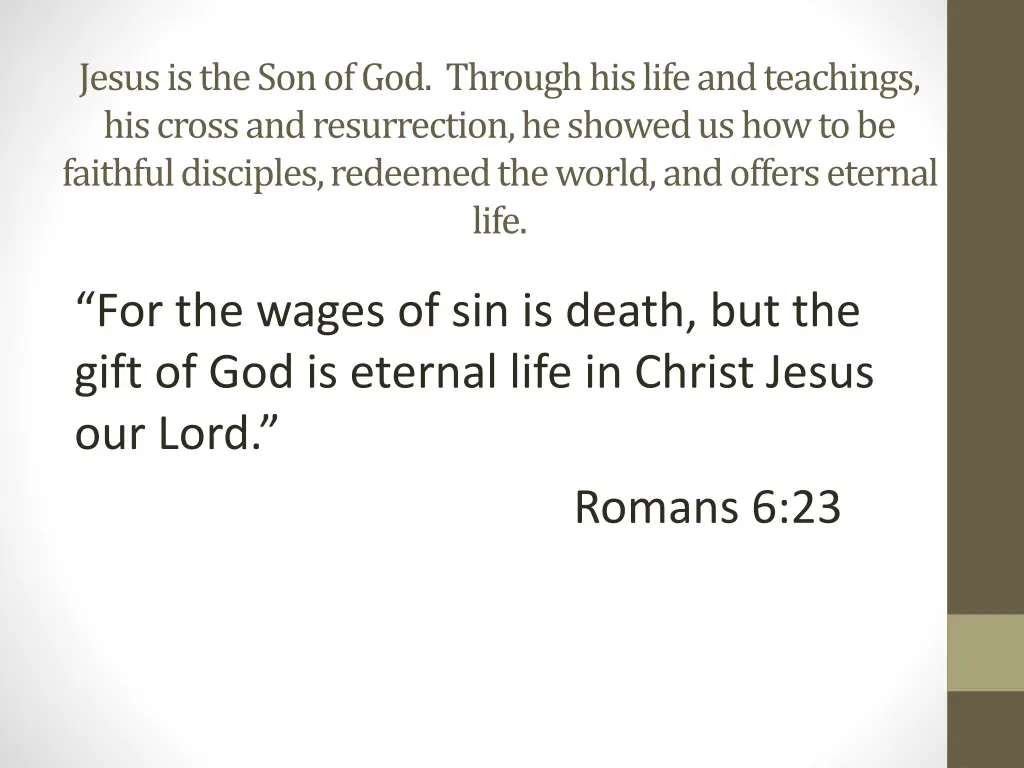 jesus is the son of god through his life 12