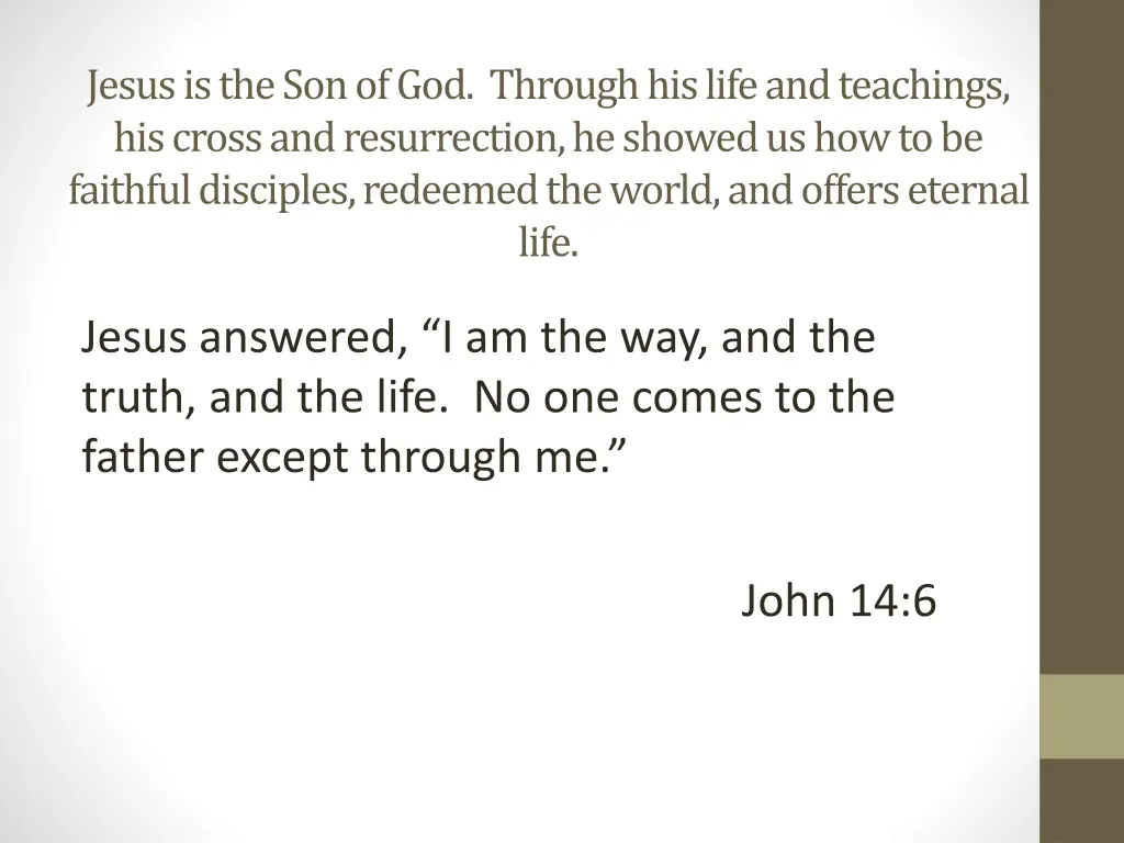 jesus is the son of god through his life 5