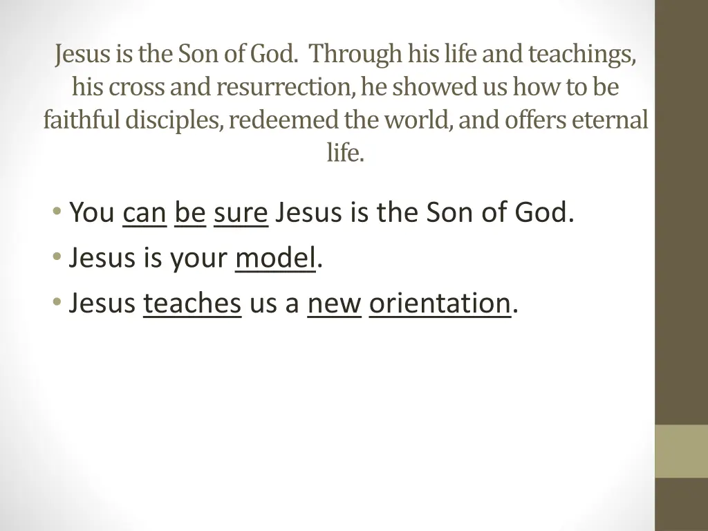 jesus is the son of god through his life 6