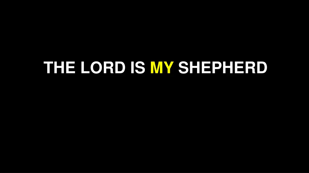 the lord is my shepherd 1