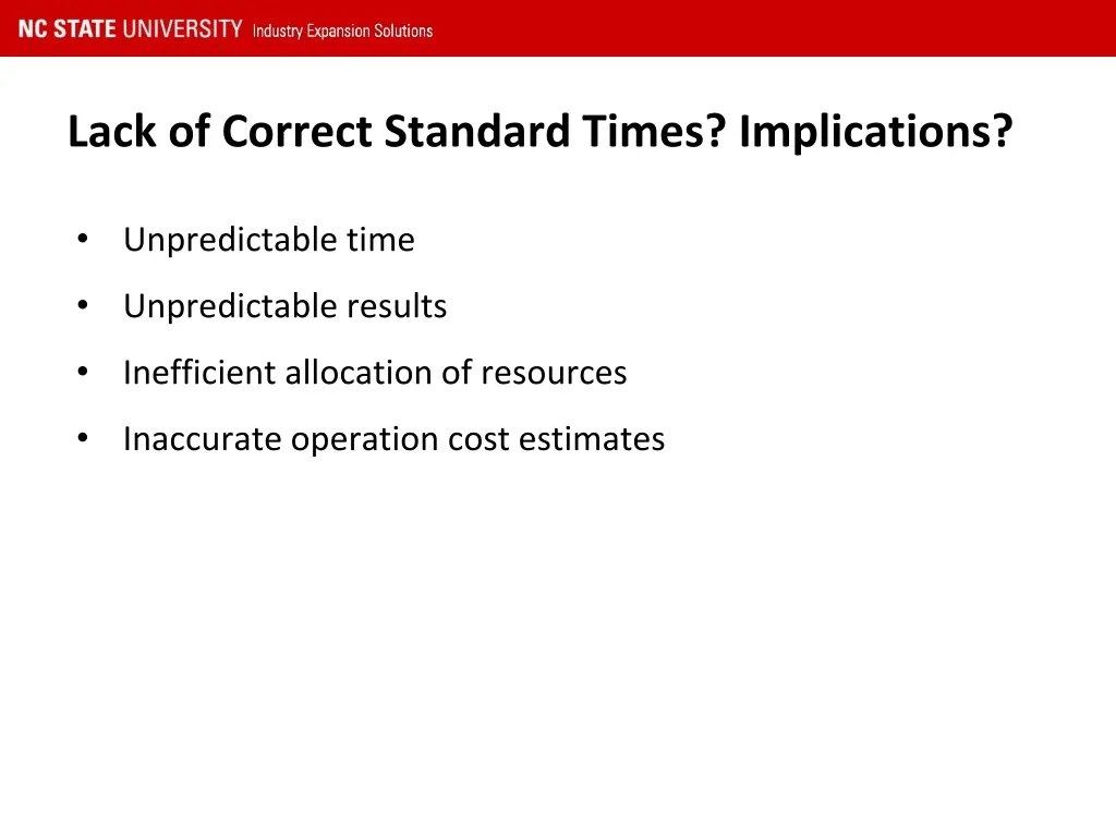 lack of correct standard times implications