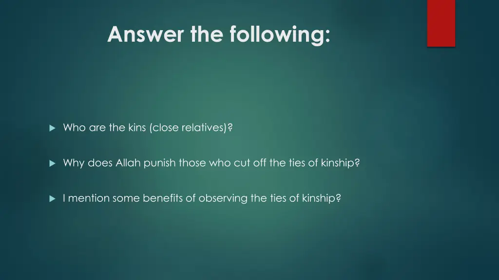 answer the following