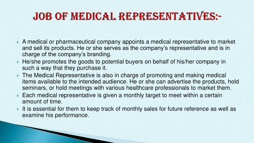 a medical or pharmaceutical company appoints