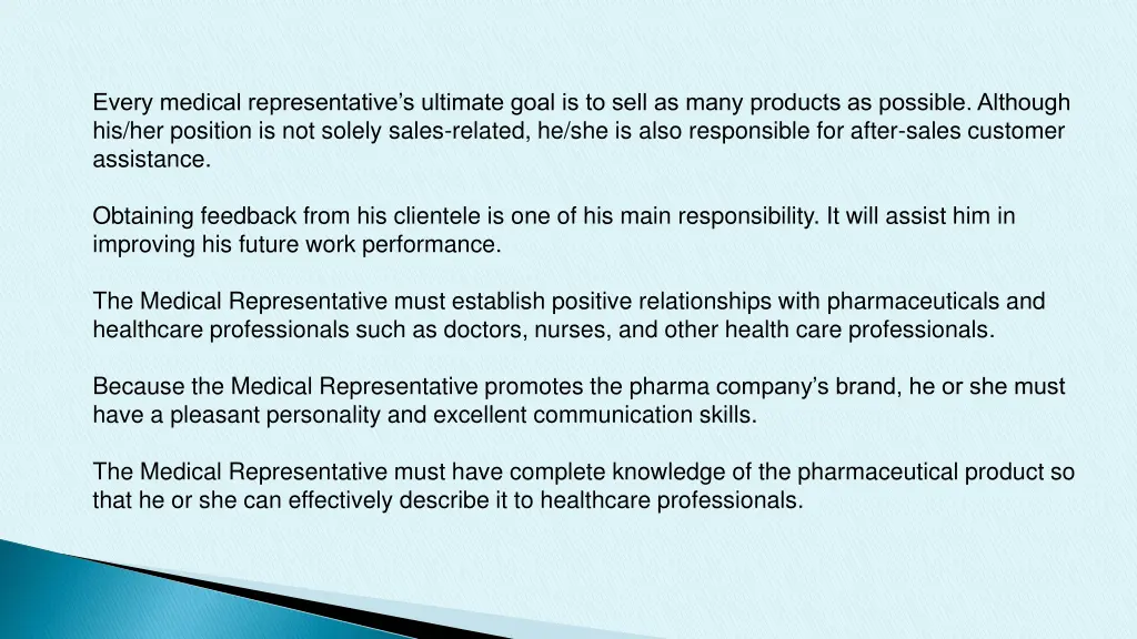 every medical representative s ultimate goal