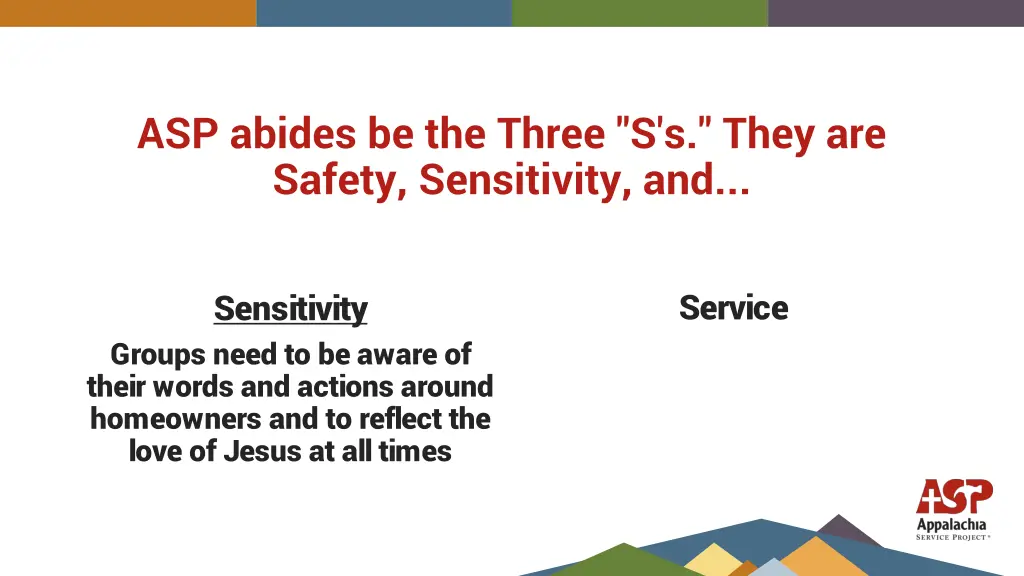 asp abides be the three s s they are safety 1