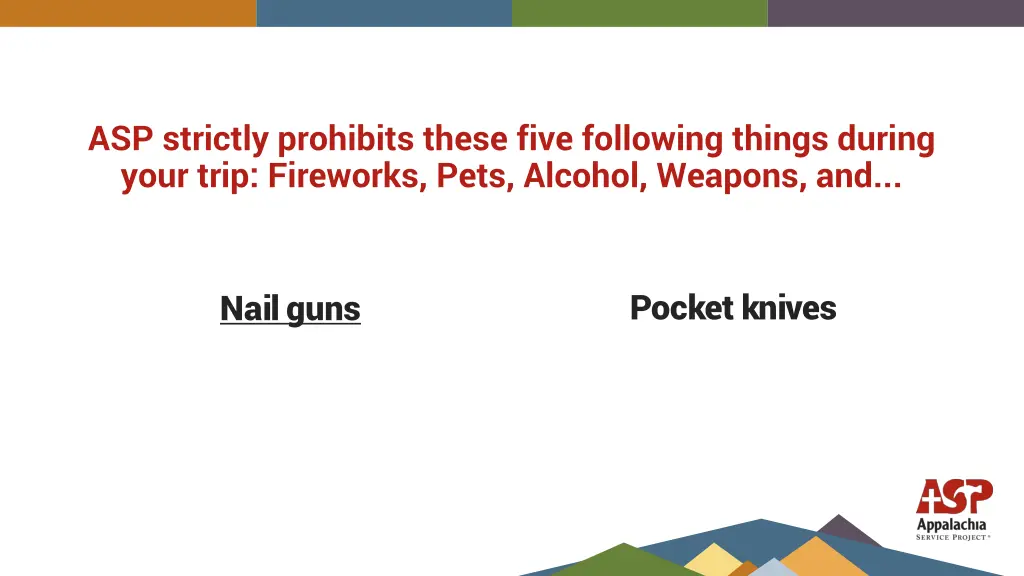 asp strictly prohibits these five following