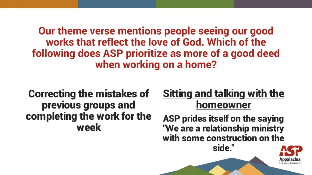 our theme verse mentions people seeing our good 1