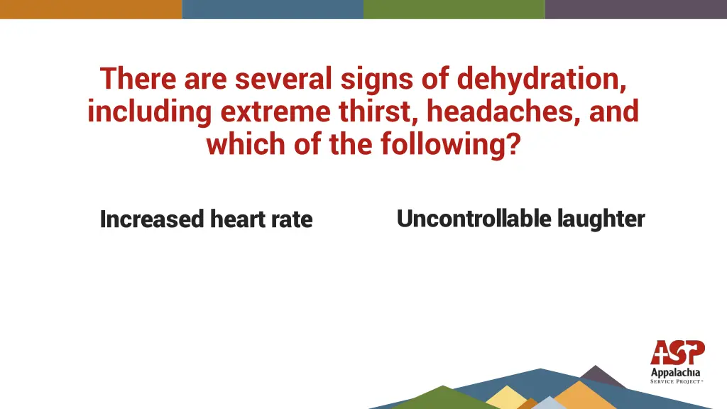 there are several signs of dehydration including