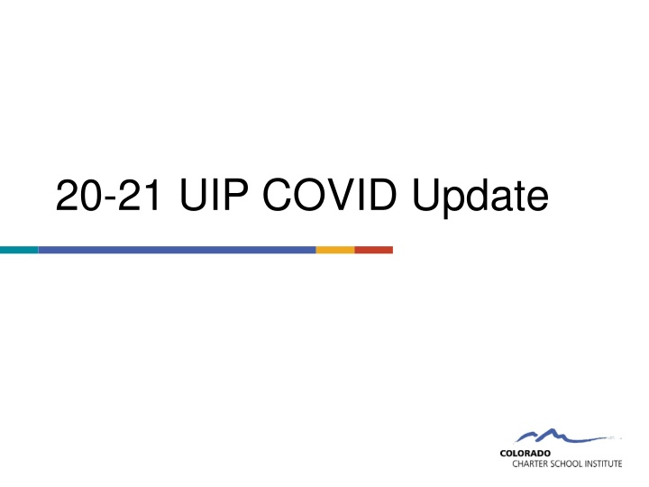 20 21 uip covid update