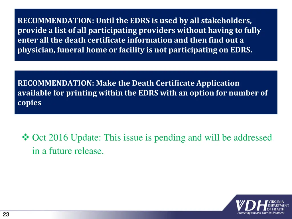 recommendation until the edrs is used