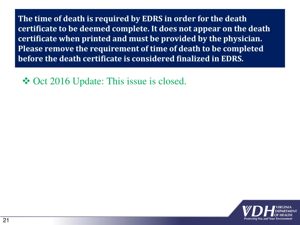 the time of death is required by edrs in order