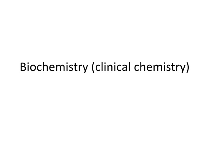 biochemistry clinical chemistry