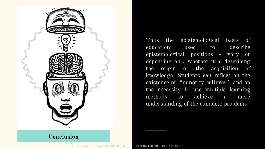 thus education epistemological depending