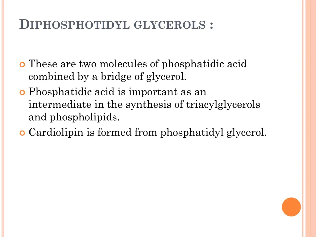 d iphosphotidyl glycerols