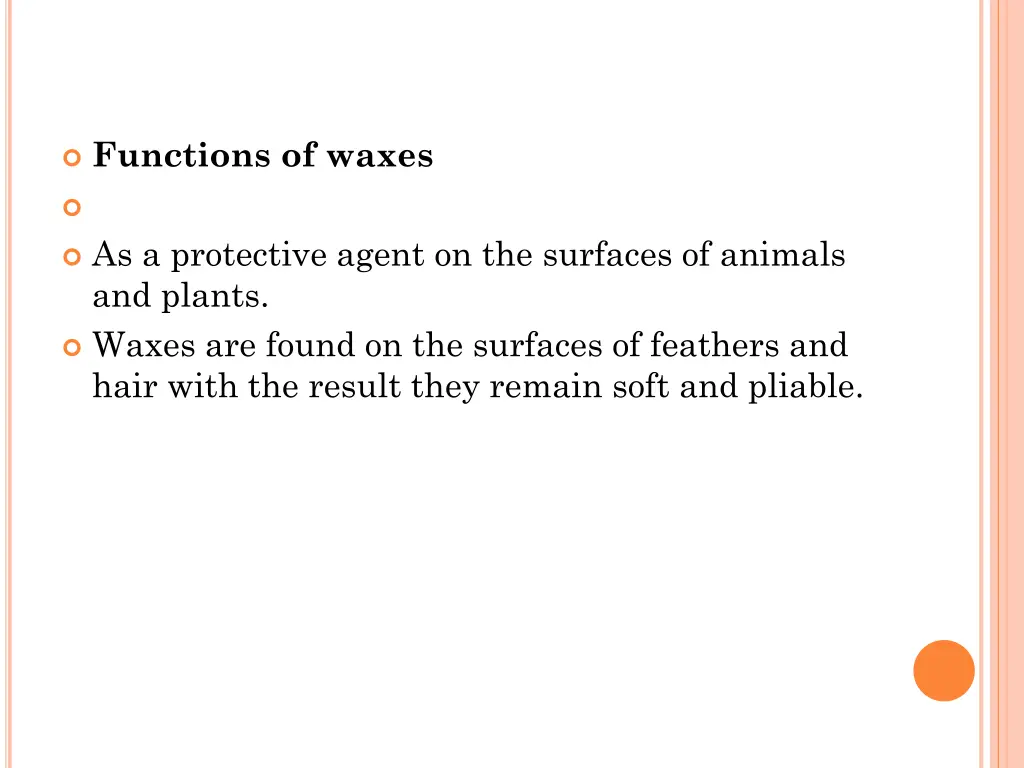 functions of waxes