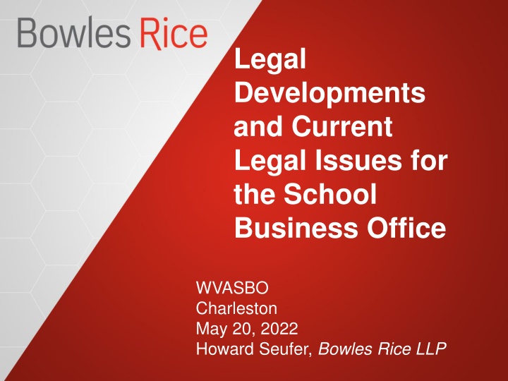 legal developments and current legal issues