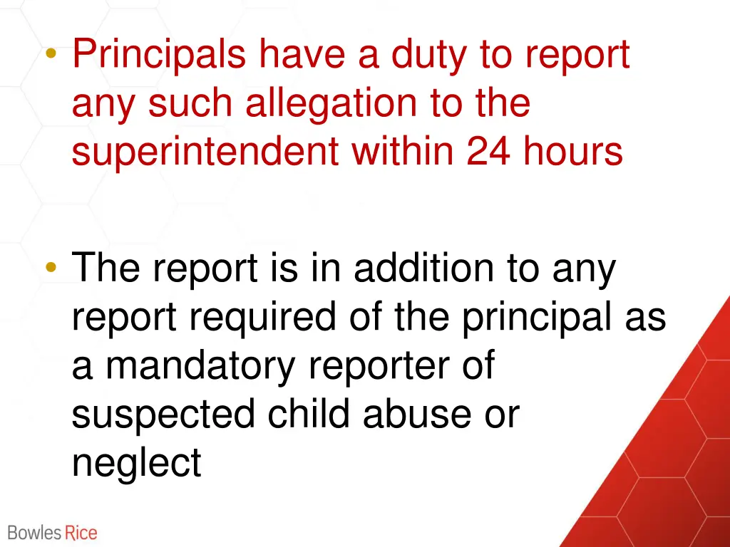 principals have a duty to report any such