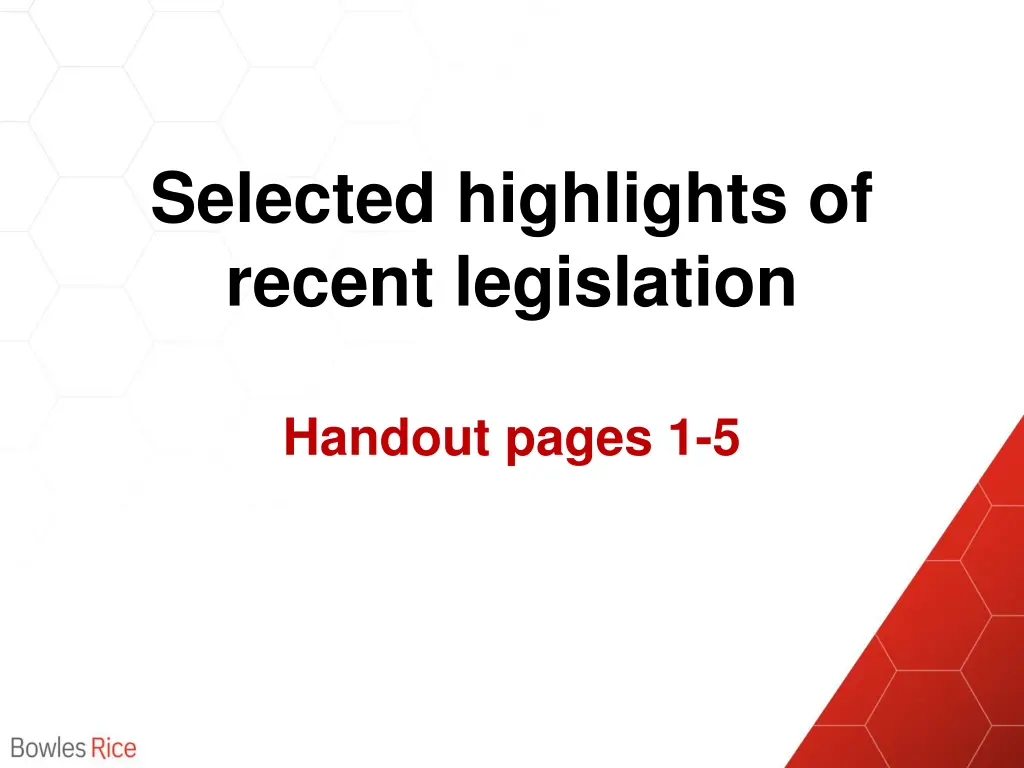 selected highlights of recent legislation