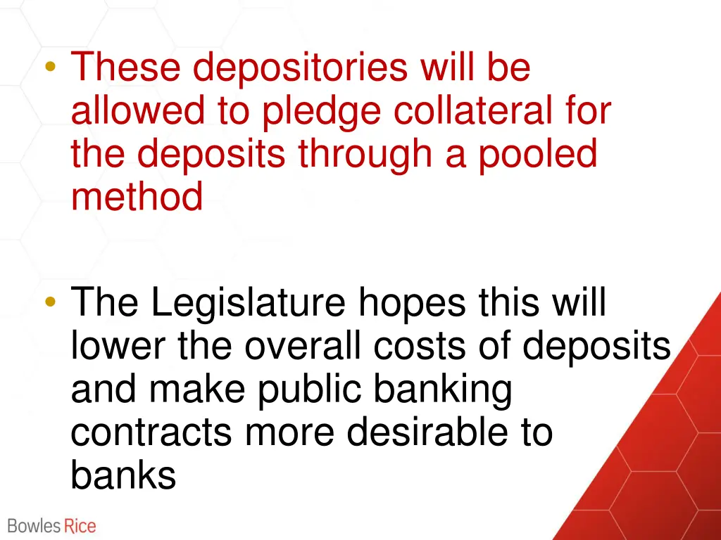 these depositories will be allowed to pledge