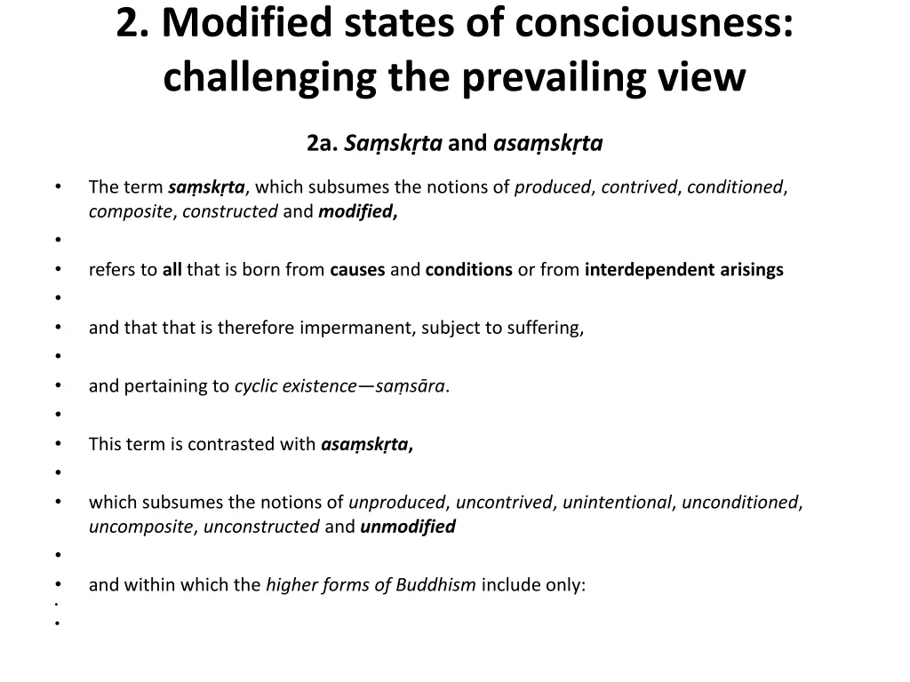 2 modified states of consciousness challenging