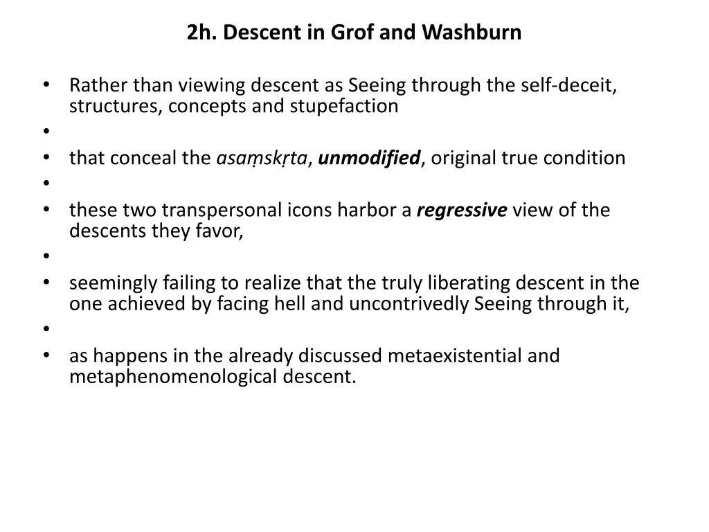 2h descent in grof and washburn