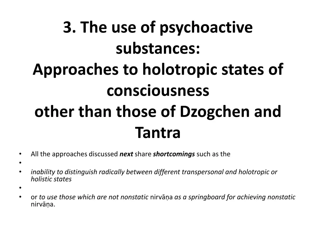 3 the use of psychoactive substances approaches