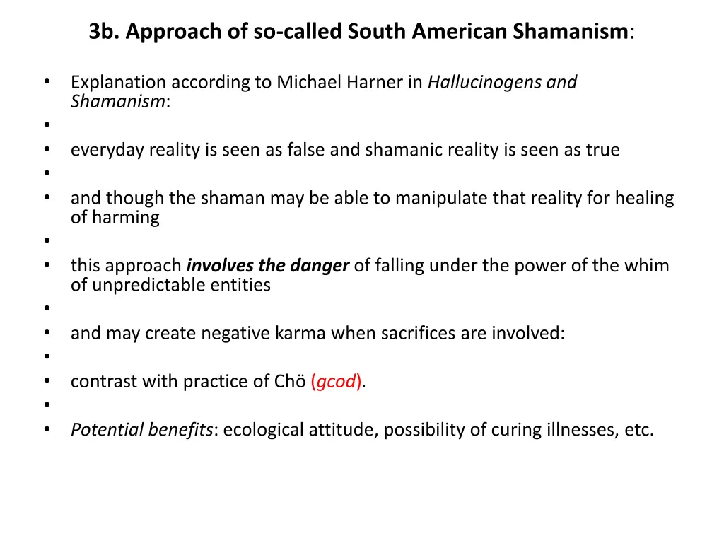 3b approach of so called south american shamanism