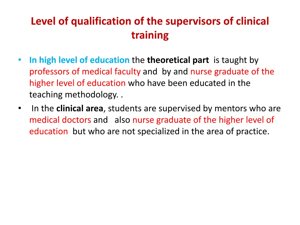 level of qualification of the supervisors 1
