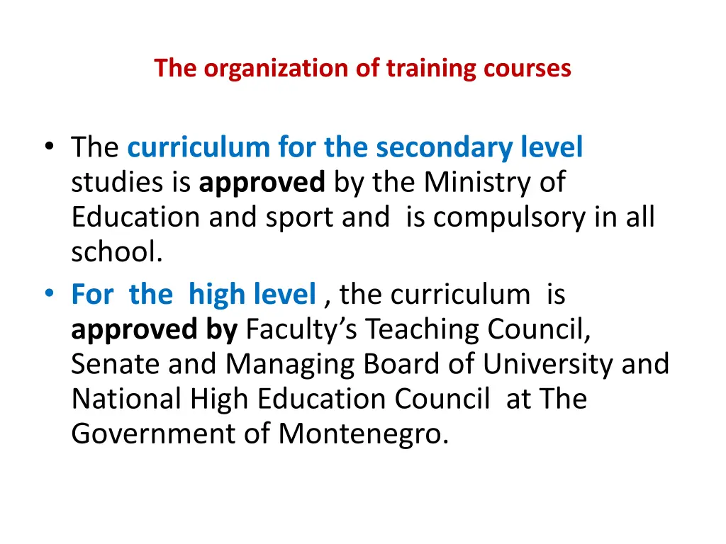 the organization of training courses