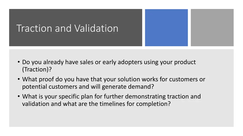 traction and validation
