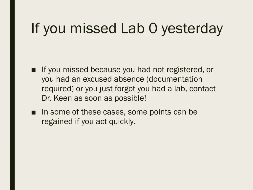 if you missed lab 0 yesterday