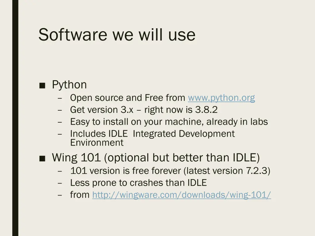 software we will use