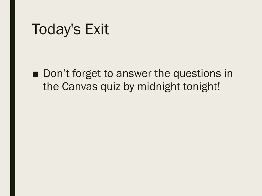 today s exit