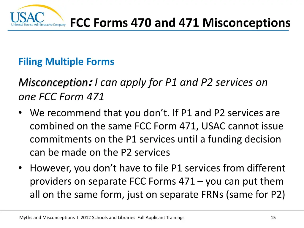 fcc forms 470 and 471 misconceptions 2