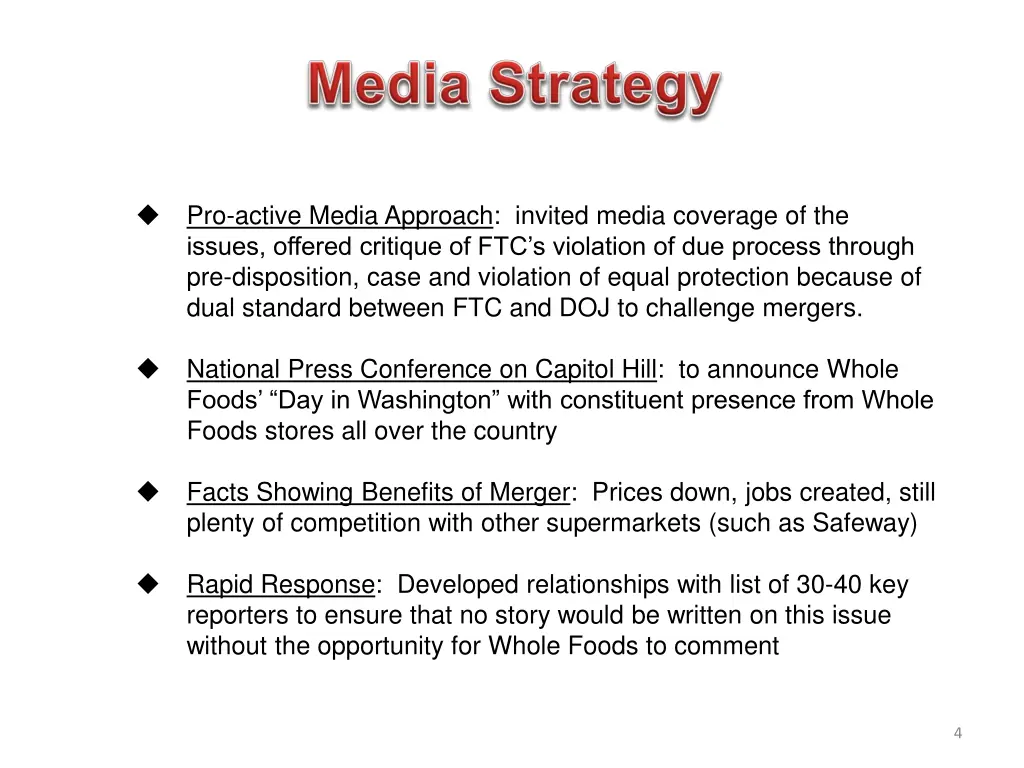 pro active media approach invited media coverage