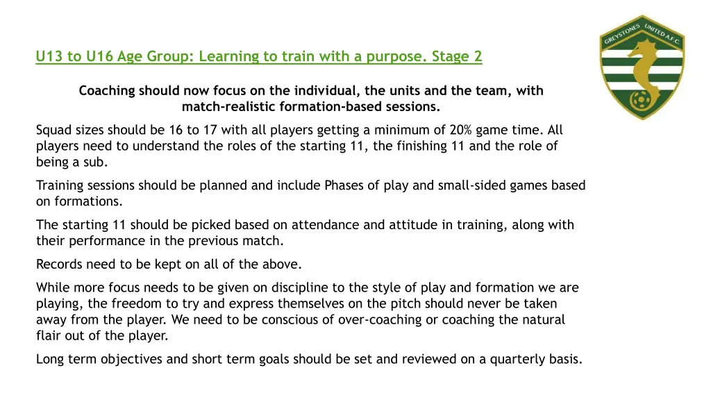 u13 to u16 age group learning to train with