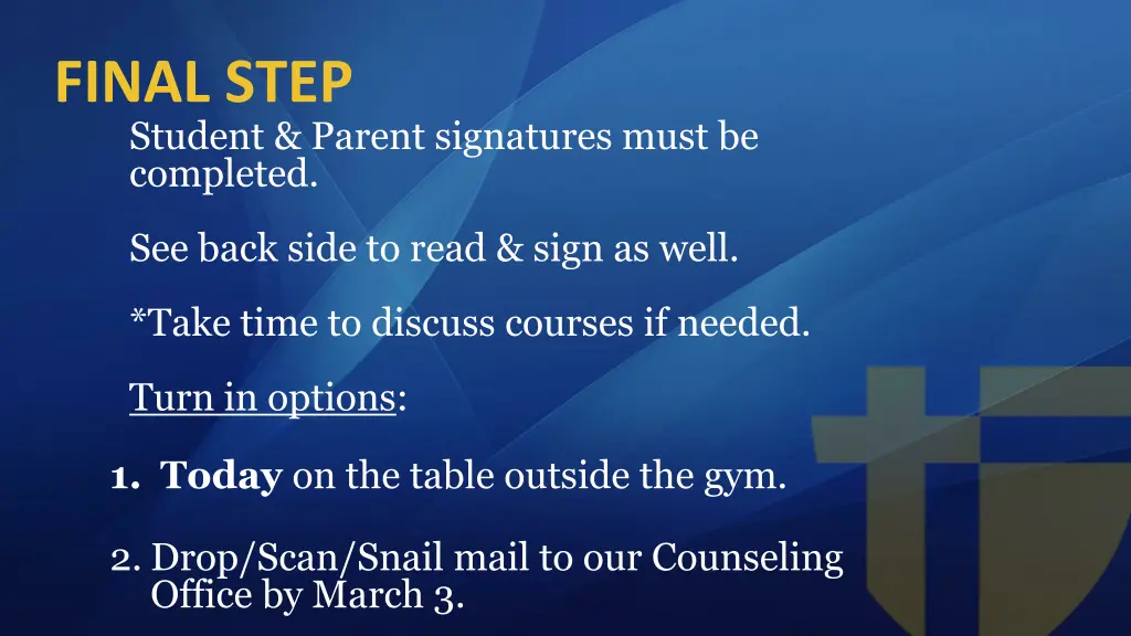 final step student parent signatures must