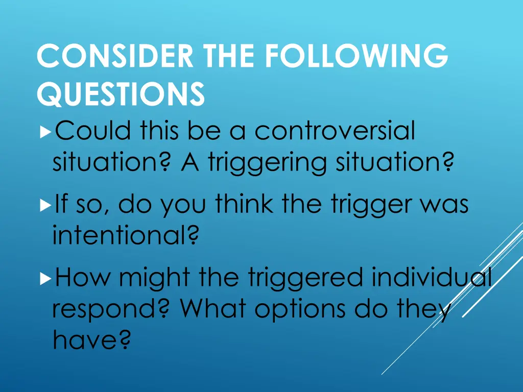 consider the following questions could this