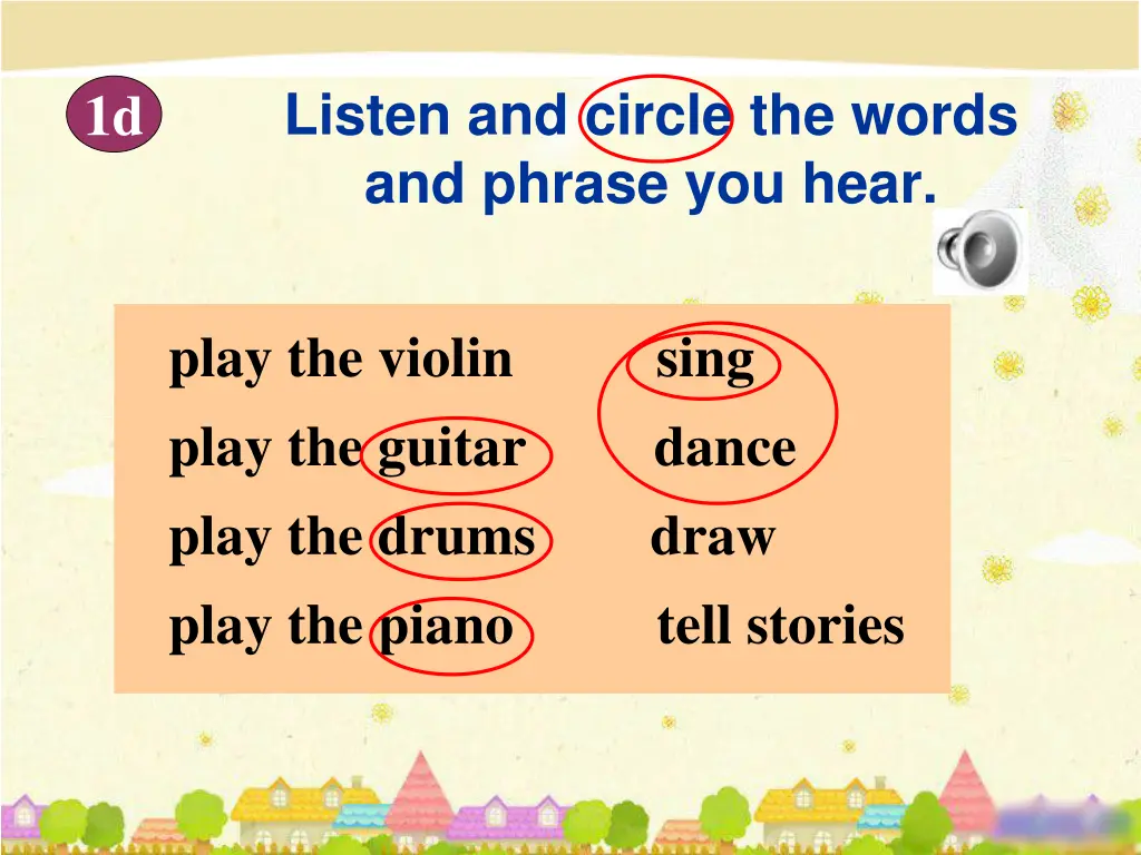 listen and circle the words and phrase you hear