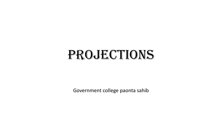 projections