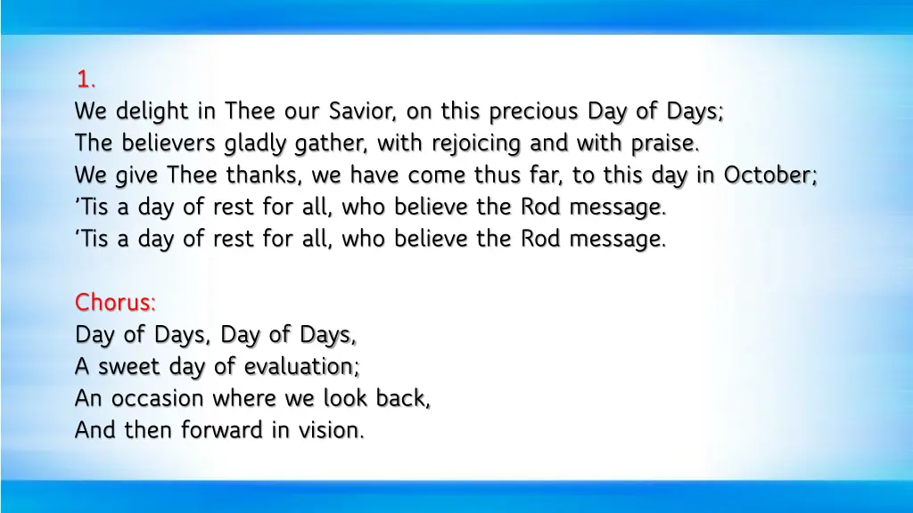 1 we delight in thee our savior on this precious
