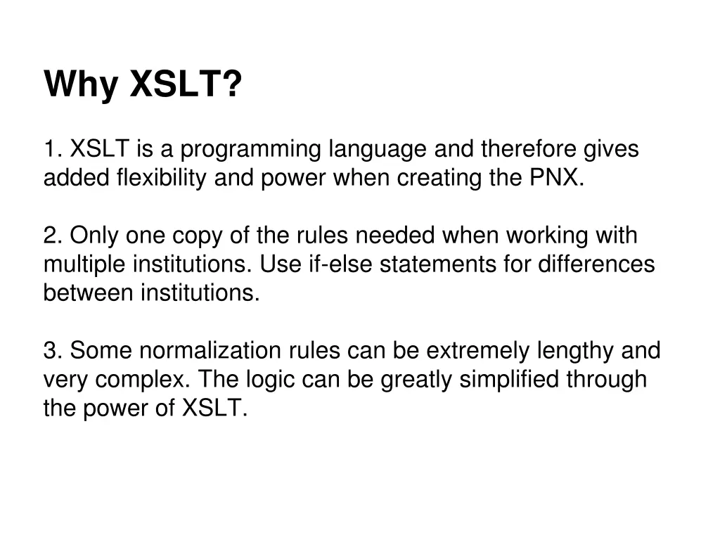 why xslt