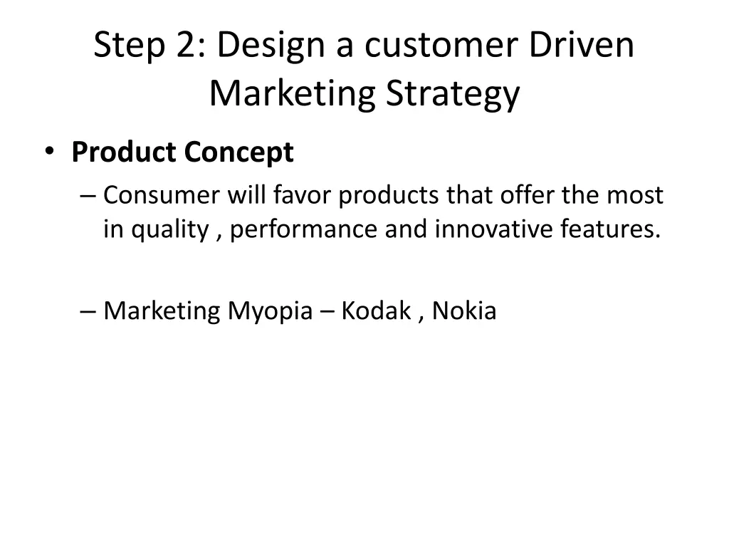 step 2 design a customer driven marketing strategy 3
