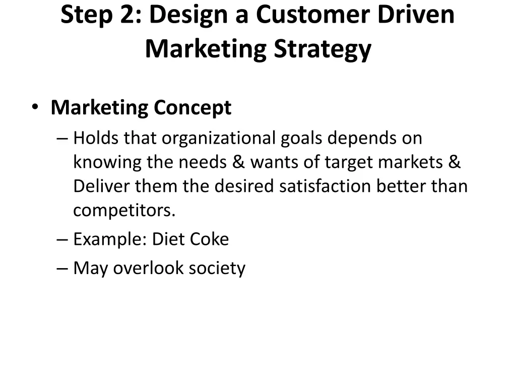 step 2 design a customer driven marketing strategy 5