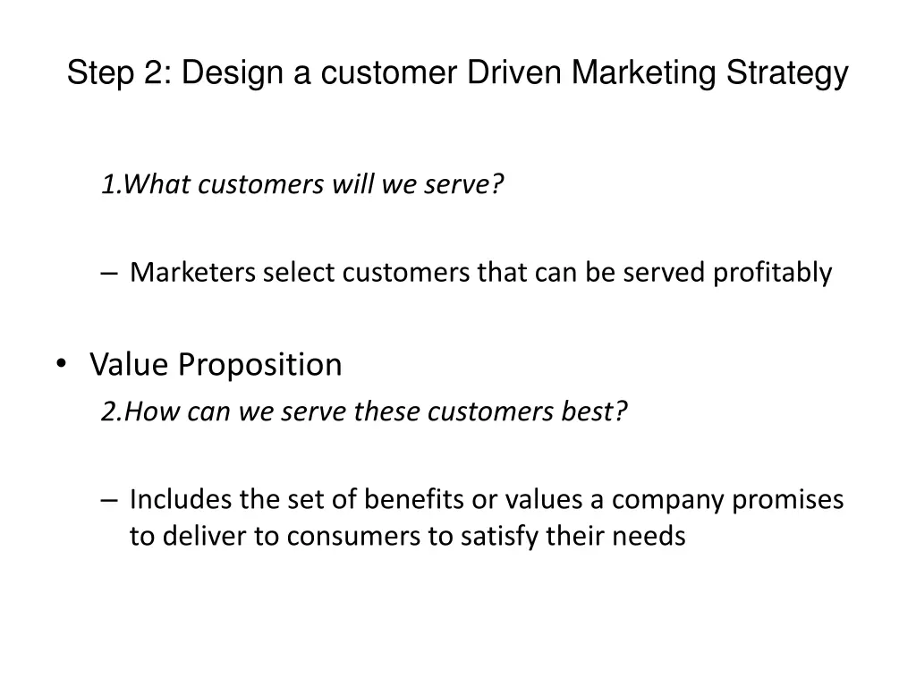 step 2 design a customer driven marketing strategy